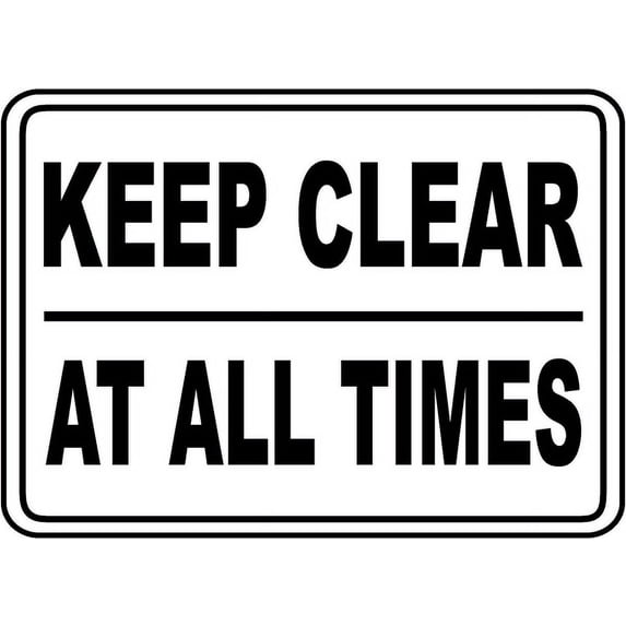 Vinyl Stickers - Keep Clear at All Times Sign - Safety and Warning ...