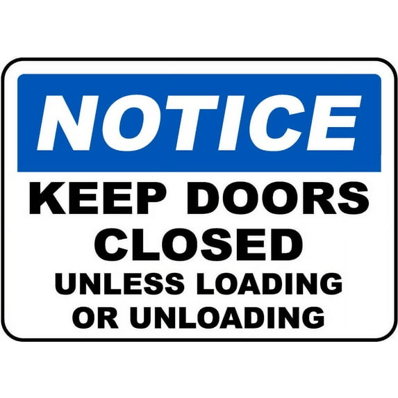 Vinyl Stickers - Keep Doors Closed Unless Loading Sign - Safety and Warning Warehouse Signs Stickers - 18" x 24" - 3 Pack