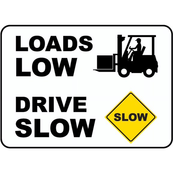 Vinyl Stickers - Loads Low Drive Slow Sign - Safety and Warning Warehouse Signs Stickers - 10" x 7" - 3 Pack