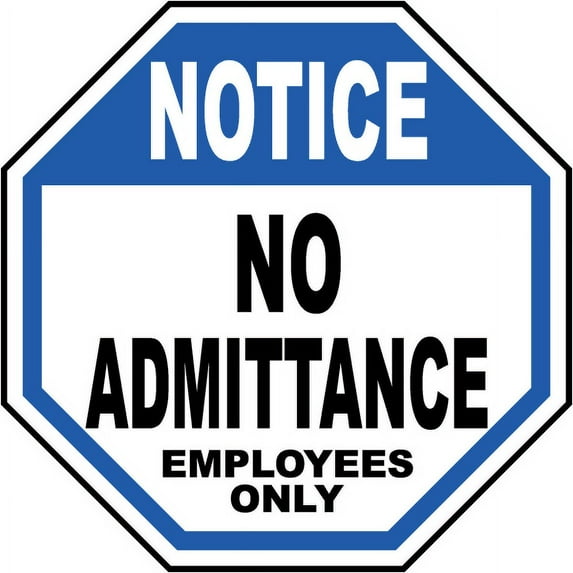 Vinyl Stickers - No Admittance Employees Only Sign 5 - Safety and Warning Warehouse Signs Stickers - 18" x 24" - 6 Pack
