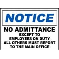 thumbnail image 1 of Vinyl Stickers - No Admittance Report to Office Sign - Safety and Warning Warehouse Signs Stickers - 10" x 7" - 3 Pack, 1 of 5