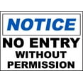 thumbnail image 1 of Vinyl Stickers - No Entry Without Permission Sign - Safety and Warning Warehouse Signs Stickers - 10" x 7" - 10 Pack, 1 of 5