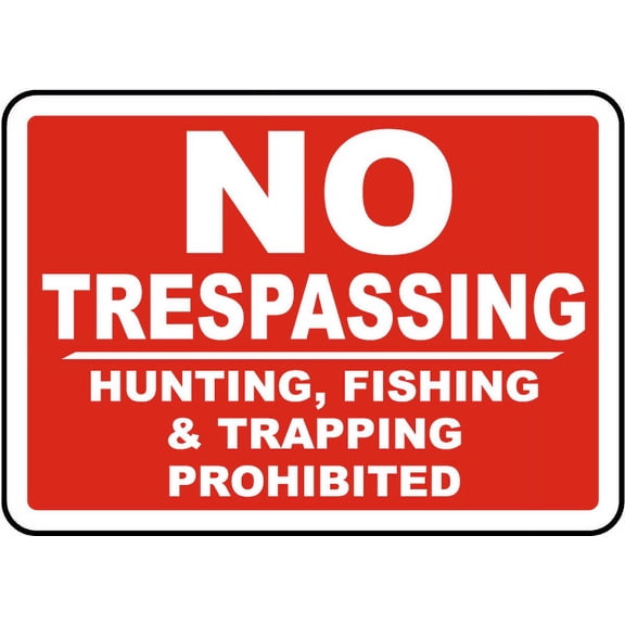 Vinyl Stickers - No Hunting, Fishing & Trapping Sign K5 - Safety and Warning Warehouse Signs Stickers - 10" x 7" - 3 Pack