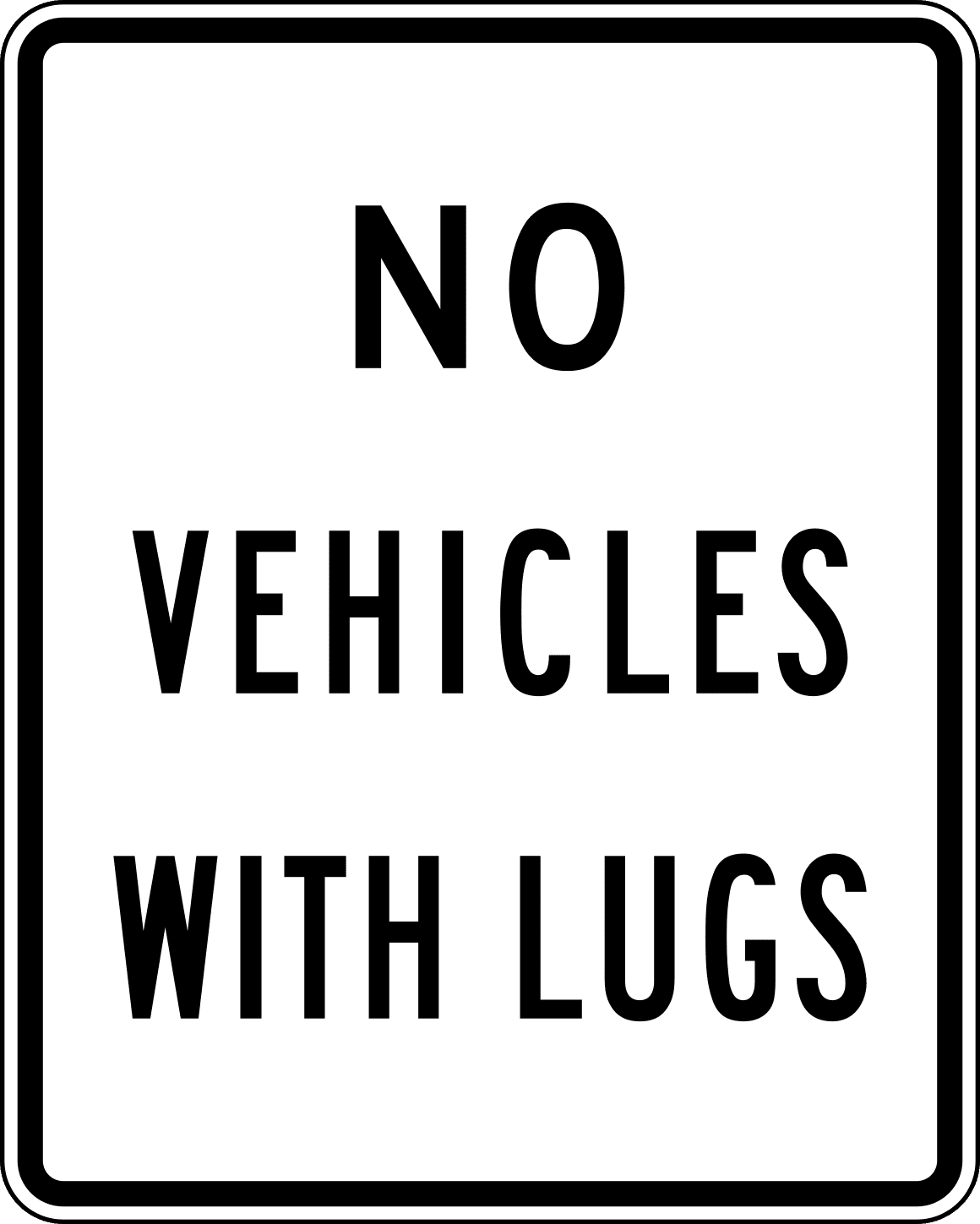 Vinyl Stickers No Lugged Vehicles Safety and Warning Warehouse