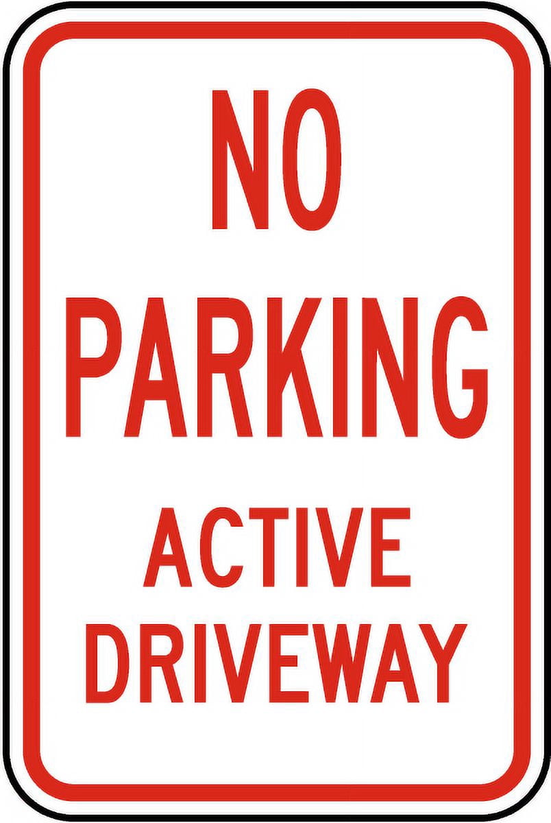 Vinyl Stickers - No Parking Active Driveway Sign P2 - Safety and ...