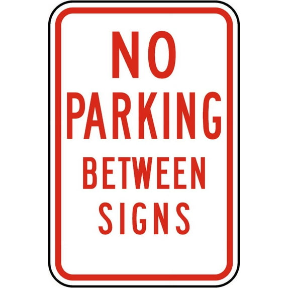 Vinyl Stickers - No Parking Between Signs Sign R4 - Safety and Warning Warehouse Signs Stickers - 24" x 30" - 3 Pack
