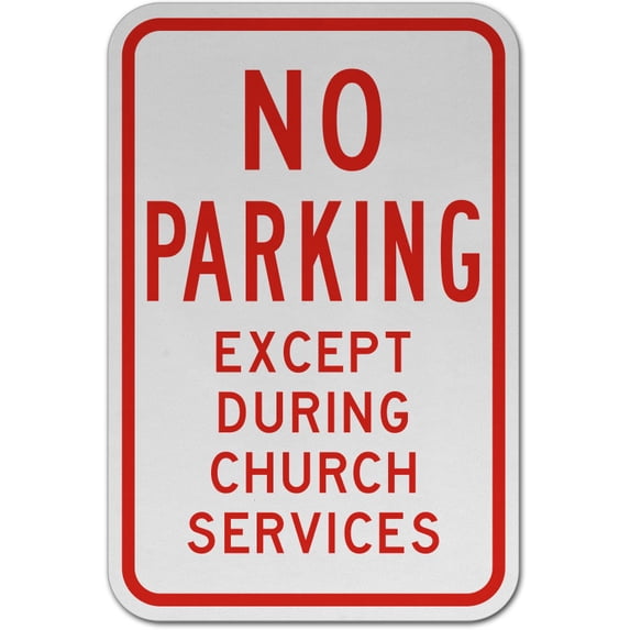 Vinyl Stickers - No Parking Except During Services Sign - Safety and Warning Warehouse Signs Stickers - 24" x 30" - 10 Pack