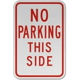 thumbnail image 1 of Vinyl Stickers - No Parking This Side Sign E3 - Safety and Warning Warehouse Signs Stickers - 18" x 24" - 10 Pack, 1 of 5