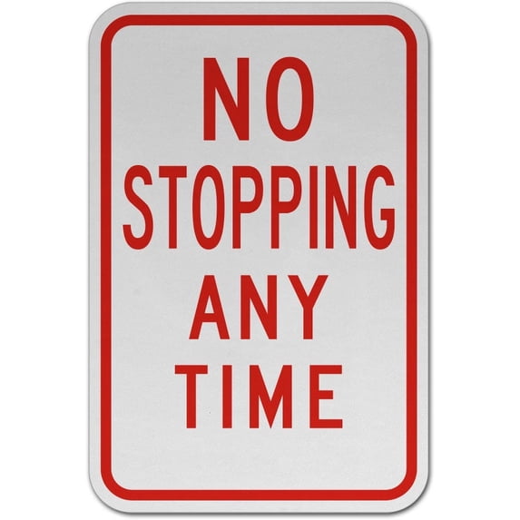 Vinyl Stickers - No Stopping Any Time Sign K5 - Safety and Warning Warehouse Signs Stickers - 24" x 30" - 10 Pack