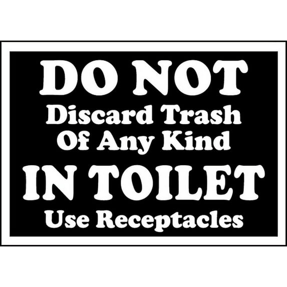 Vinyl Stickers - No Trash in Toilet Use Receptacle Sign - Safety and Warning Warehouse Signs Stickers - 10" x 7" - 10 Pack