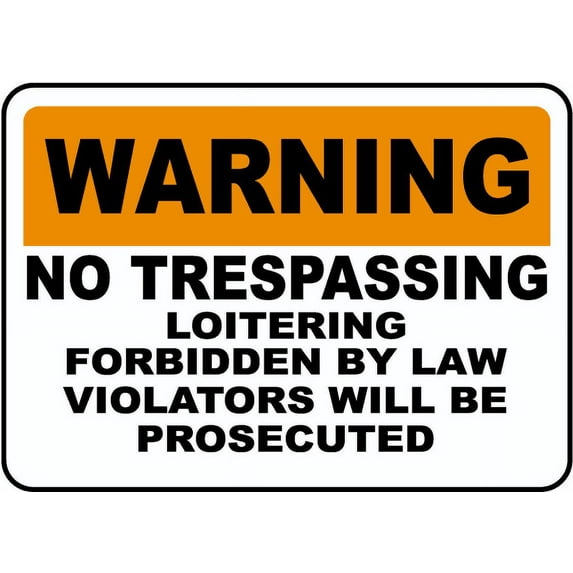 Vinyl Stickers - No Trespassing Loitering Sign 3 - Safety and Warning Warehouse Signs Stickers - 18" x 24" - 6 Pack