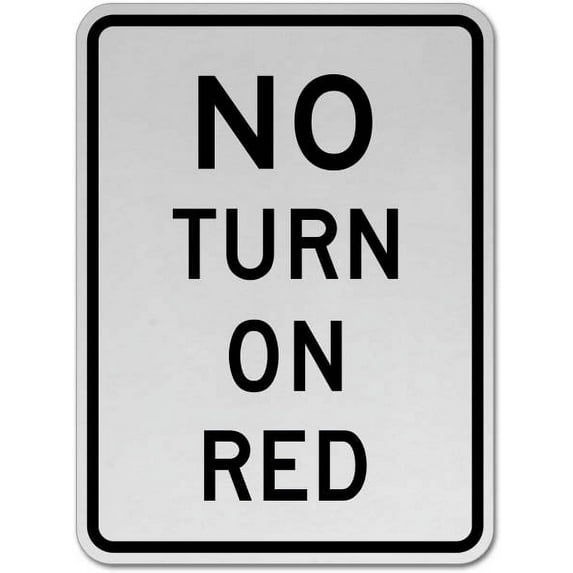 Vinyl Stickers - No Turn on Red Sign M9 - Safety and Warning Warehouse Signs Stickers - 24" x 30" - 3 Pack