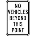 thumbnail image 1 of Vinyl Stickers - No Vehicles Beyond This Point Sign N4 - Safety and Warning Warehouse Signs Stickers - 18" x 24" - 6 Pack, 1 of 5