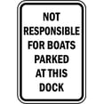 thumbnail image 1 of Vinyl Stickers - Not Responsible for Boats at Dock Sign - Safety and Warning Warehouse Signs Stickers - 3.5" x 5" - 6 Pack, 1 of 5