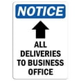 thumbnail image 1 of Vinyl Stickers - Notice - All Deliveries to Business Office Sign with Symbol - Safety and Warning Warehouse Signs Stickers - 3.5" x 5" - 3 Pack, 1 of 5