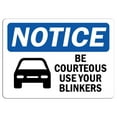 thumbnail image 1 of Vinyl Stickers - Notice - Be Courteous Use Your Blinkers Sign with Symbol - Safety and Warning Warehouse Signs Stickers - 13" x 9" - 6 Pack, 1 of 5
