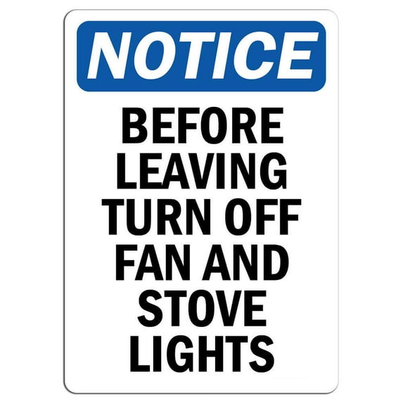 Vinyl Stickers - Notice - Before Leaving Turn Off Fan and Stove Lights Sign - Safety and Warning Warehouse Signs Stickers - 10" x 7" - 3 Pack
