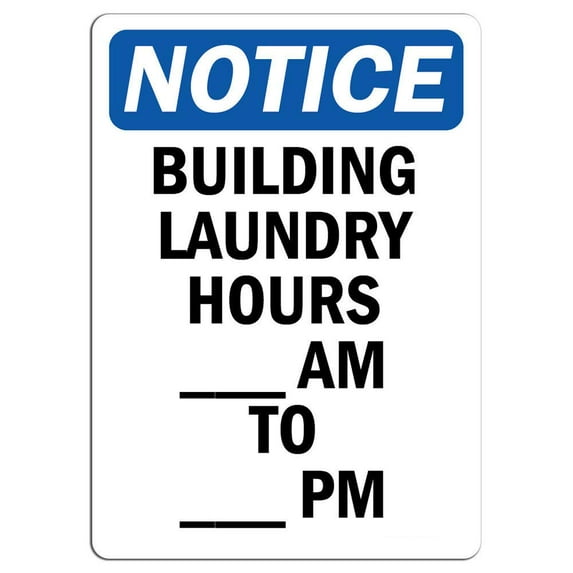 Vinyl Stickers - Notice - Building Laundry Hours_ Am to_ Pm Sign - Safety and Warning Warehouse Signs Stickers - 10" x 7" - 6 Pack