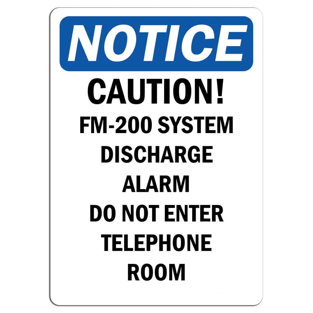 Vinyl Stickers - Notice - Caution FM-200 System Discharge Alarm Do Sign ...