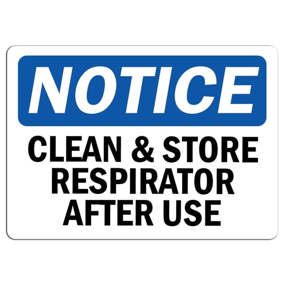 Vinyl Stickers - Notice - Clean and Store Respirator After Use Sign - Safety and Warning Warehouse Signs Stickers - 3.5" x 5" - 3 Pack