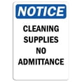 thumbnail image 1 of Vinyl Stickers - Notice - Cleaning Supplies No Admittance Sign - Safety and Warning Warehouse Signs Stickers - 18" x 24" - 10 Pack, 1 of 5