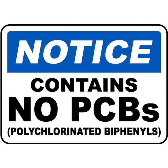 Vinyl Stickers - Notice Contains No PCBs Sign - Safety and Warning Warehouse Signs Stickers - 13" x 9" - 10 Pack