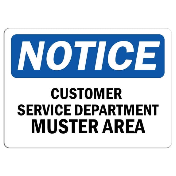 Vinyl Stickers - Notice - Customer Service Department Muster Area Sign - Safety and Warning Warehouse Signs Stickers - 3.5" x 5" - 3 Pack