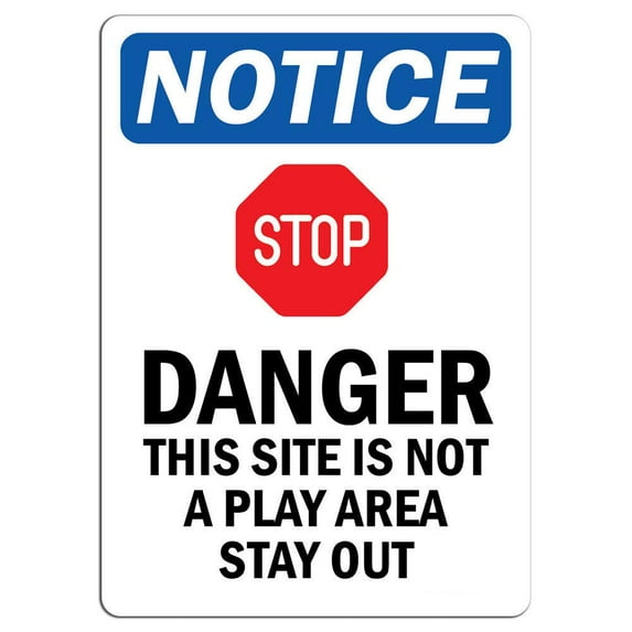 Vinyl Stickers - Notice - Danger This Site is Not A Play Sign with Symbol - Safety and Warning Warehouse Signs Stickers - 13" x 9" - 3 Pack