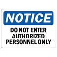thumbnail image 1 of Vinyl Stickers - Notice - Do Not Enter Authorized Persons Only Sign - Safety and Warning Warehouse Signs Stickers - 3.5" x 5" - 10 Pack, 1 of 5