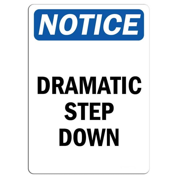 Vinyl Stickers - Notice - Dramatic Step Down Sign - Safety and Warning Warehouse Signs Stickers - 13" x 9" - 3 Pack