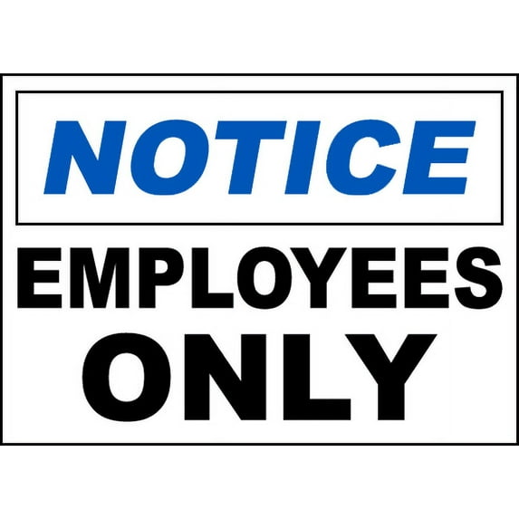 Vinyl Stickers - Notice Employees Only Sign - Safety and Warning Warehouse Signs Stickers - 18" x 24" - 6 Pack