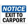 thumbnail image 1 of Vinyl Stickers - Notice - Exit to Carport Sign - Safety and Warning Warehouse Signs Stickers - 13" x 9" - 10 Pack, 1 of 5