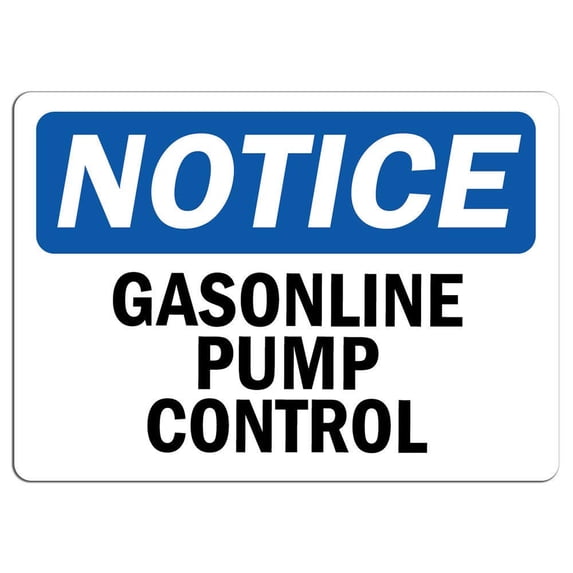 Vinyl Stickers - Notice - Gasoline Pump Control Sign - Safety and Warning Warehouse Signs Stickers - 10" x 7" - 3 Pack