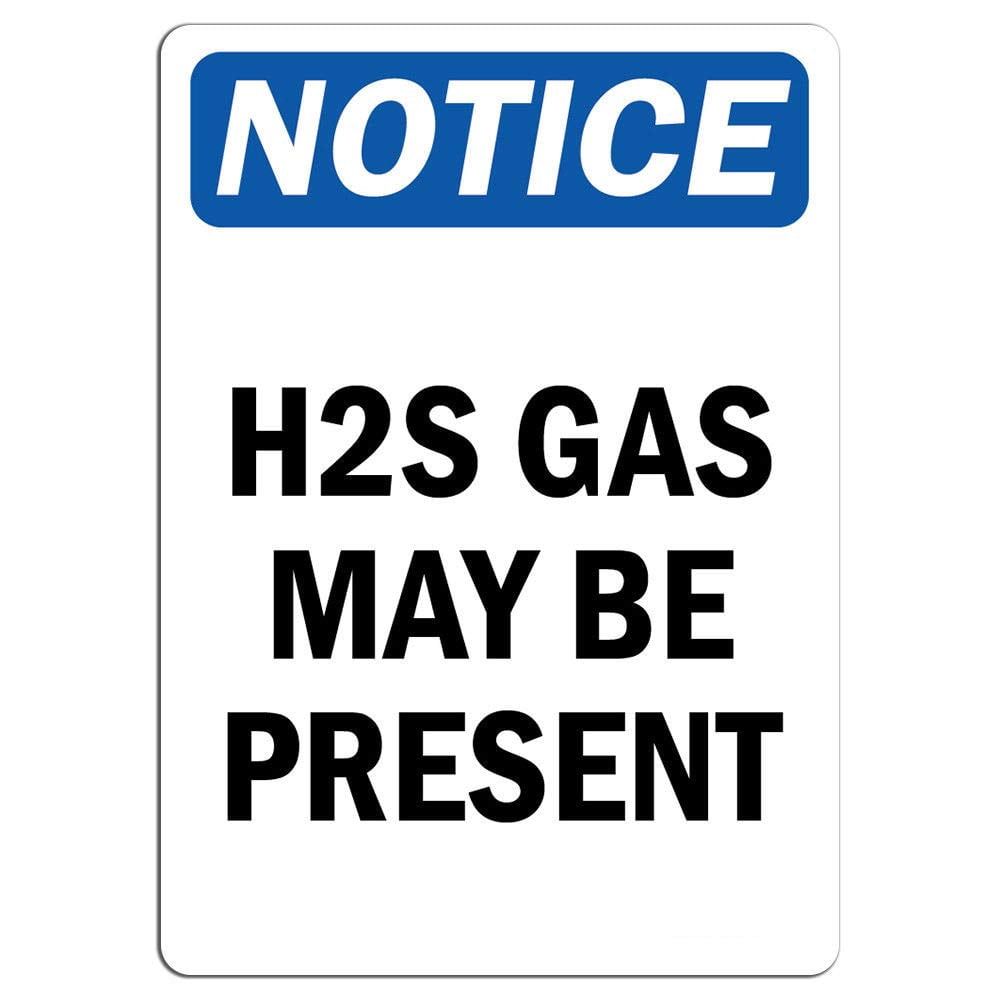 Vinyl Stickers - Notice - H2S Gas May Be Present Sign - Safety and ...