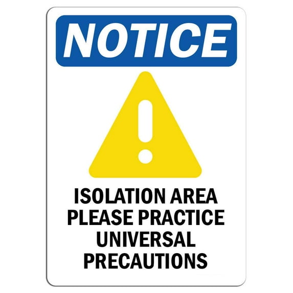 Vinyl Stickers - Notice - Isolation Area Please Practice Sign with Symbol -Safety and Warning Warehouse Signs Stickers - 10" x 7" - 10 Pack