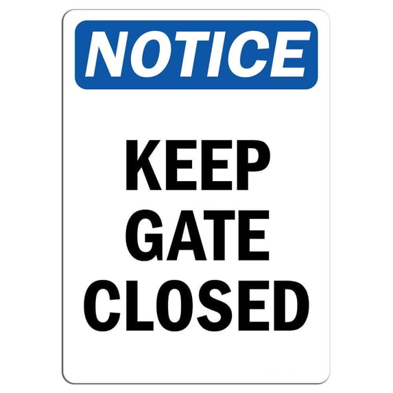 Vinyl Stickers - Notice - Keep Gate Closed Sign - Safety and Warning Warehouse Signs Stickers - 18" x 24" - 3 Pack