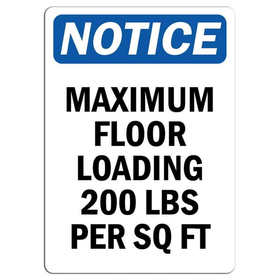Vinyl Stickers - Notice - Maximum Floor Loading 200 Lbs Per Sq Ft Sign - Safety and Warning Warehouse Signs Stickers - 13" x 9" - 6 Pack