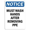 thumbnail image 1 of Vinyl Stickers - Notice - Must Wash Hands After Removing PPE Sign - Safety and Warning Warehouse Signs Stickers - 10" x 7" - 3 Pack, 1 of 5