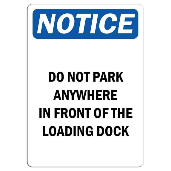 Vinyl Stickers - Notice - No Parking in Front of Loading Dock Sign - Safety and Warning Warehouse Signs Stickers - 3.5" x 5" - 3 Pack
