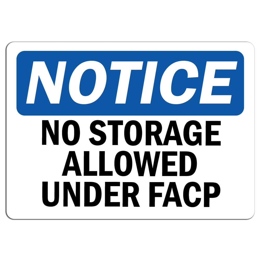 Vinyl Stickers - Notice - No Storage Allowed Under Facp Sign - Safety ...