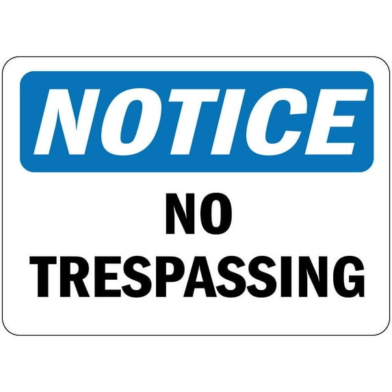 Vinyl Stickers - Notice - No Trespassing OSHA - Safety and Warning Warehouse Signs Stickers - 10" x 7" - 6 Pack