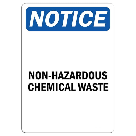 Vinyl Stickers - Notice - Non-Hazardous Chemical Waste Sign - Safety and Warning Warehouse Signs Stickers - 13" x 9" - 6 Pack
