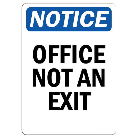 Vinyl Stickers - Notice - Office Not an Exit Sign - Safety and Warning Warehouse Signs Stickers - 3.5" x 5" - 3 Pack