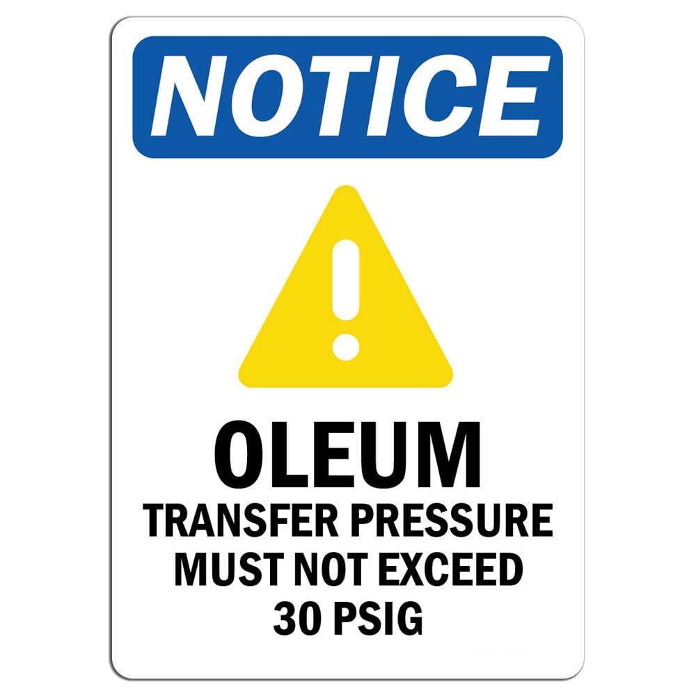 Vinyl Stickers - Notice - Oleum Transfer Pressure Sign with Symbol ...