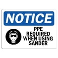 thumbnail image 1 of Vinyl Stickers - Notice - PPE Required When Using Sander Sign with Symbol - Safety and Warning Warehouse Signs Stickers - 18" x 24" - 6 Pack, 1 of 5
