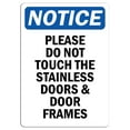thumbnail image 1 of Vinyl Stickers - Notice - Please Do Not Touch The Stainless Doors Sign - Safety and Warning Warehouse Signs Stickers - 3.5" x 5" - 3 Pack, 1 of 5