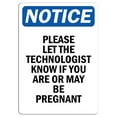thumbnail image 1 of Vinyl Stickers - Notice - Please Let The Technologist Know If You Sign - Safety and Warning Warehouse Signs Stickers - 18" x 24" - 10 Pack, 1 of 5