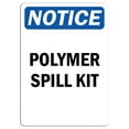 thumbnail image 1 of Vinyl Stickers - Notice - Polymer Spill Kit Sign - Safety and Warning Warehouse Signs Stickers - 3.5" x 5" - 10 Pack, 1 of 5