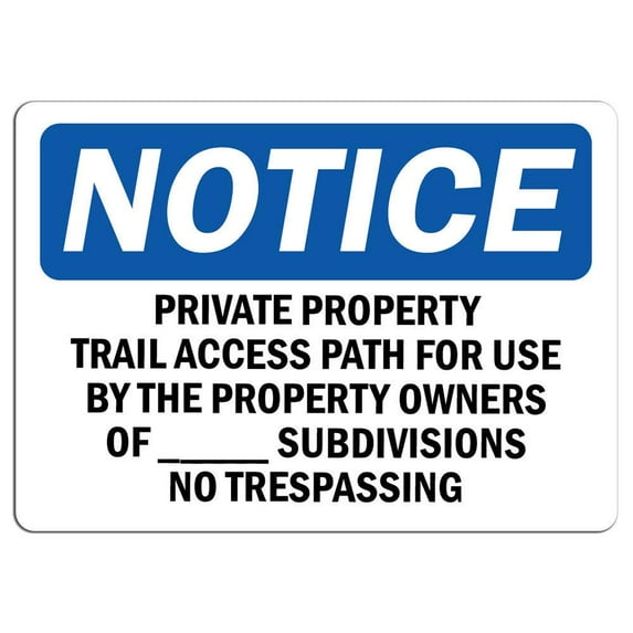 Vinyl Stickers - Notice - Private Property Trail Access Path for Use Sign - Safety and Warning Warehouse Signs Stickers - 10" x 7" - 6 Pack