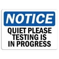 thumbnail image 1 of Vinyl Stickers - Notice - Quiet Please Testing is in Process Sign - Safety and Warning Warehouse Signs Stickers - 24" x 30" - 3 Pack, 1 of 5